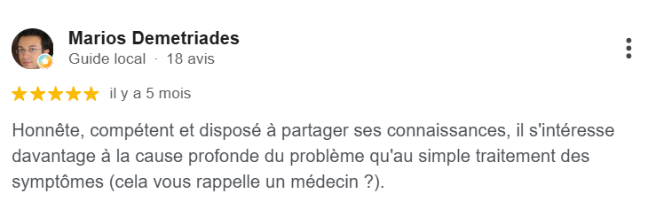 Avis Google 5 étoiles par Marios Demetriades : honnête, compétente et axée sur la cause profonde plutôt que sur les symptômes.